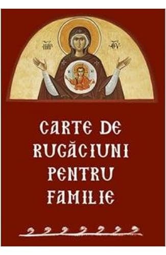 Carte De Rugaciuni Pentru Familie von Sophia